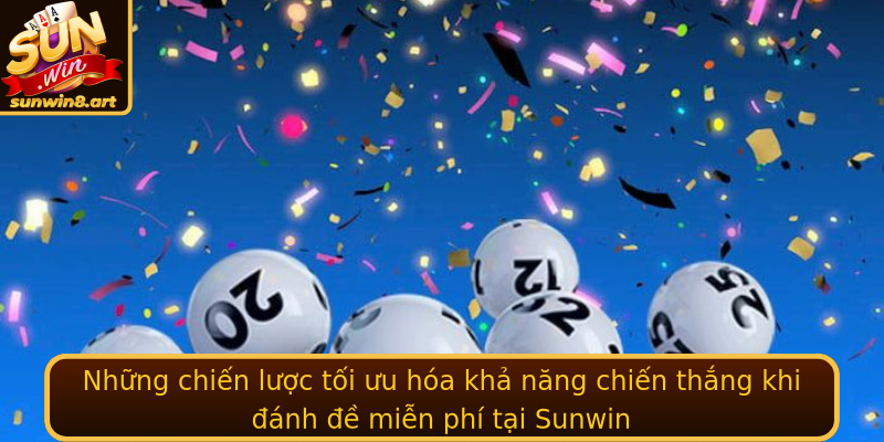 Nhung Chien Luoc Toi Uu Hoa Kha Nang Chien Thang Khi Stronganh E Mien Phistrong Tai Sunwin